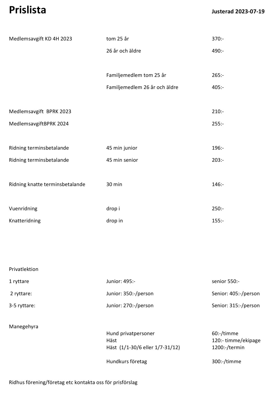 Prislista/Medlemsavgift Karlstads 4Hgård